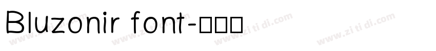Bluzonir font字体转换
